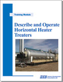 Describe and Operate Horizontal Heater Treaters