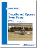 Describe and Operate Beam Pump