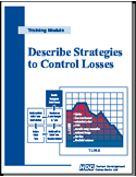 Describe Strategies to Control Losses - risk management concepts, risk analysis methods