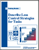 Describe Loss Control Strategies for Tasks